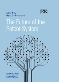 The Future of the Patent System