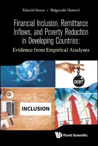Financial Inclusion, Remittance Inflows, and Poverty Reduction in Developing Countries