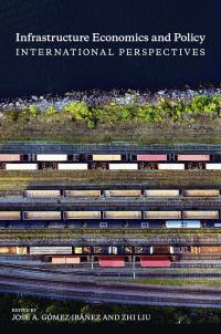 Infrastructure Economics and Policy